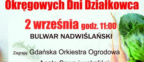 XXX Tczewskie Dożynki Działkowe połączone z Okręgowymi Dniami Działkowca na Bulwarze Nadwiślańskim